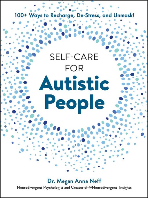 Title details for Self-Care for Autistic People by Megan Anna Neff - Wait list